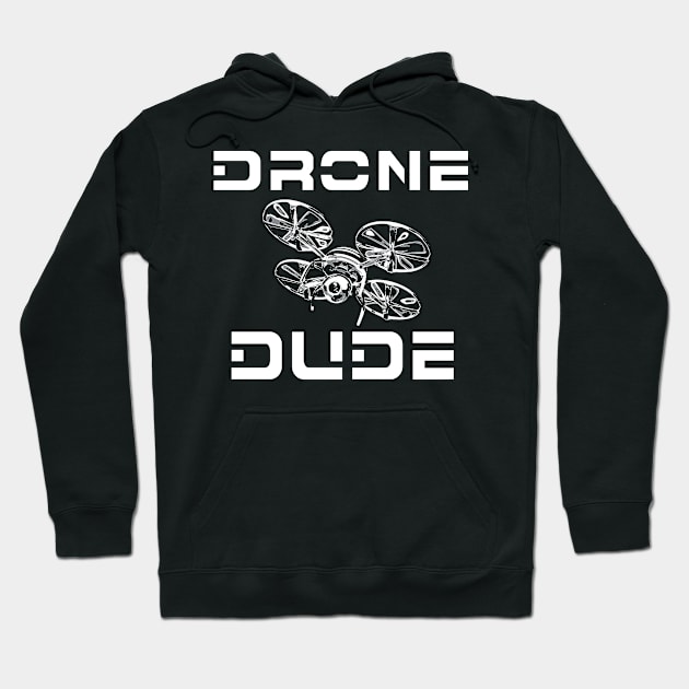 Drone Dude Hoodie by Scarebaby